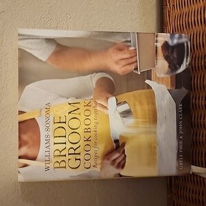 Williams-Sonoma Bride Groom Cookbook Recipes for Cooking Together EUC